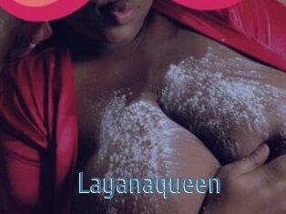 Layanaqueen