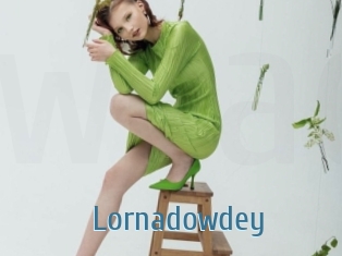 Lornadowdey