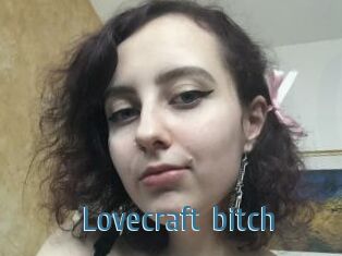 Lovecraft_bitch