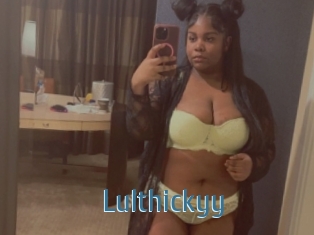 Lulthickyy