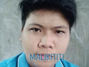 MALIKITITI