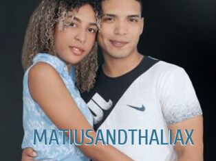 MATIUSANDTHALIAX