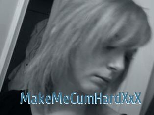 MakeMeCumHardXxX