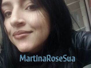 MartinaRoseSua