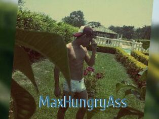 MaxHungryAss