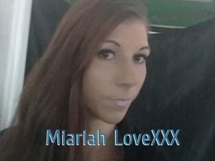 Miariah_LoveXXX