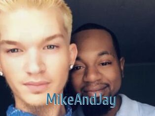 MikeAndJay