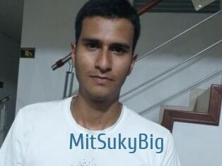 MitSukyBig