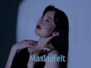 Maxinefelt