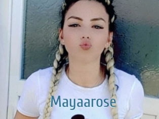 Mayaarose