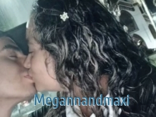 Megannandmaxi