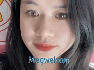 Megwelsom