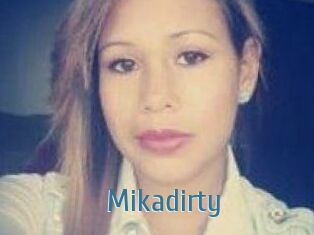 Mikadirty