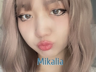 Mikalia