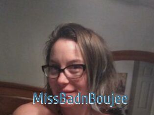 MissBadnBoujee