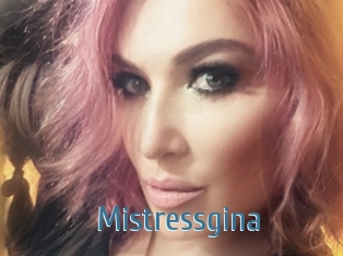 Mistressgina