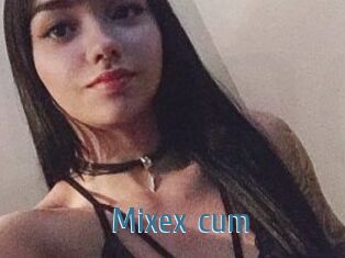 Mixex_cum