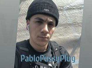 PabloPussyPlug