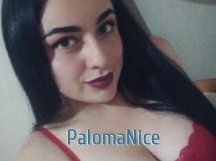 PalomaNice