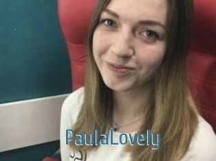 PaulaLovely