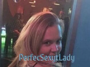 PerfecSexytLady