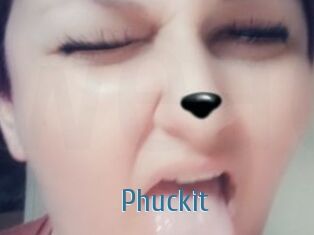 Phuckit