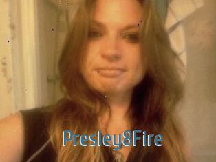 Presley8Fire