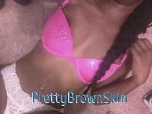 PrettyBrownSkin