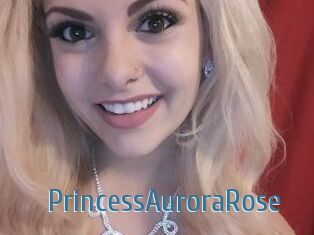 PrincessAuroraRose