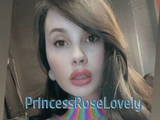 PrincessRoseLovely