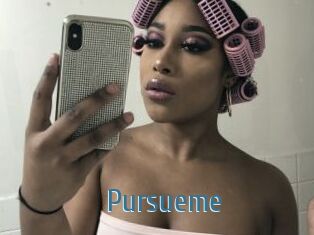 Pursueme