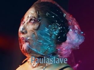 Paulaslave