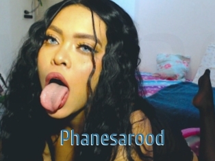 Phanesarood