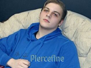 Piercefine