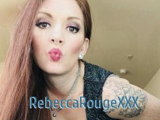 RebeccaRougeXXX