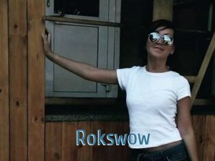 Rokswow