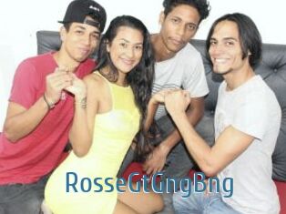 RosseGtGngBng