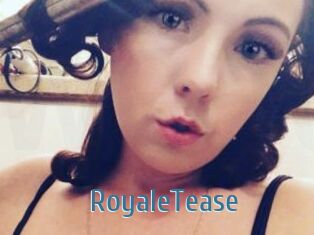 RoyaleTease