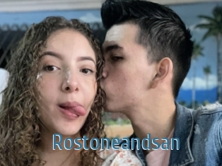 Rostoneandsan