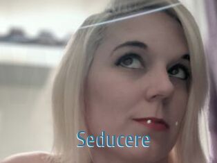 Seducere
