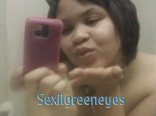 Sexiigreeneyes