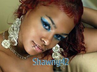 Shawny42