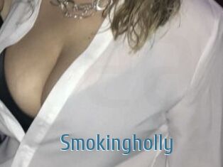 Smokingholly