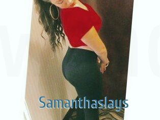 Samanthaslays