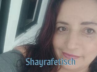 Shayrafetisch