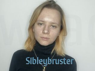 Sibleybruster