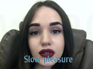 Slow_pleasure