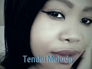 TenderMelody