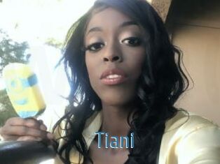 Tiani