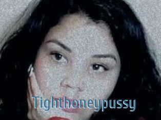 Tighthoneypussy